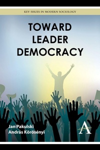 Enlarge image Cover: Toward Leader Democracy - Anthem Press