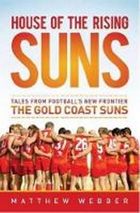 Enlarge image Cover: The House Of The Rising Suns - Ebury Australia