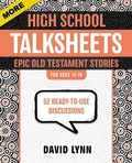 Cover: More High School TalkSheets, Epic Old Testament Stories - HarperChristian Resources