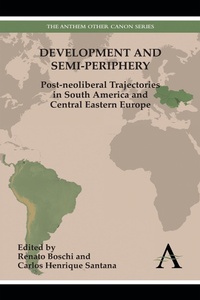 Enlarge image Cover: Development and Semi-periphery - Anthem Press