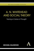 Cover: A. N. Whitehead and Social Theory - Anthem Press