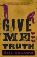 Cover: Give Me Truth - Random House Australia