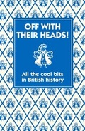 Cover: Off With Their Heads! - Buster Books