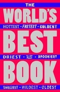 Cover: The World's Fastest, Spookiest, Smelliest, Strongest Book - Buster Books