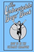 Cover: The Unbeatable Boys' Book - Buster Books