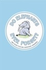 Cover: Do Elephants Ever Forget? - Buster Books