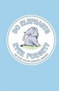 Abbildung von: Do Elephants Ever Forget? - Buster Books