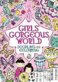 Cover: Girls' Gorgeous World - Buster Books