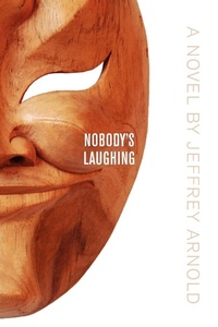 Enlarge image Cover: Nobody's Laughing - FriesenPress