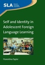 Cover: Self and Identity in Adolescent Foreign Language Learning - Multilingual Matters