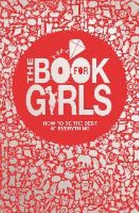 Enlarge image Cover: The Book For Girls - Buster Books