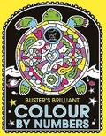 Cover: Buster's Brilliant Colour By Numbers - Buster Books