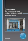 Cover: Ethnography, Superdiversity and Linguistic Landscapes - Multilingual Matters