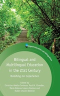 Cover: Bilingual and Multilingual Education in the 21st Century - Multilingual Matters