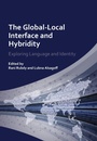 Cover: The Global-Local Interface and Hybridity - Multilingual Matters