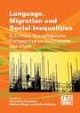 Cover: Language, Migration and Social Inequalities - Multilingual Matters