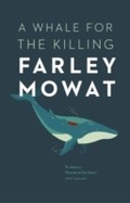 Cover: A Whale for the Killing - Douglas & McIntyre