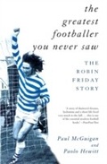 Cover: The Greatest Footballer You Never Saw - Mainstream Digital
