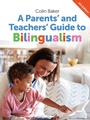 Cover: A Parents' and Teachers' Guide to Bilingualism - Multilingual Matters