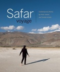 Cover: Safar Voyage: Contemporary Works by Arab, Iranian and Turkish Artists - Douglas & McIntyre Publishing Group