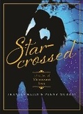 Cover: Star-Crossed - Random House Australia Children's Books