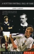 Cover: A Scottish Football Hall of Fame - Mainstream Digital