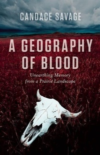 Enlarge image Cover: A Geography of Blood - Greystone Books,Canada