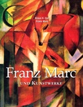 Cover: Franz Marc und Kunstwerke - Parkstone International