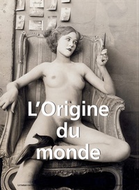 Abbildung von: L'Origine du monde - Parkstone-International
