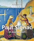 Cover: Paul Signac et oeuvres d'art - Parkstone International