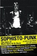 Cover: Sophisto-punk: The Story of Mark Opitz and Oz Rock - Random House Australia
