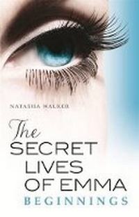 Abbildung von: The Secret Lives of Emma: Beginnings - Bantam Books