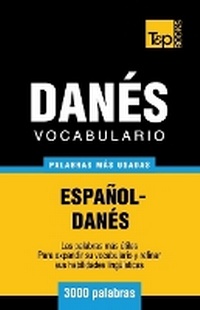 Abbildung von: Vocabulario espa?ol-dan?s - 3000 palabras m?s usadas - T&p Books
