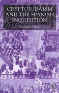 Cover: Cryptojudaism and the Spanish Inquisition - Palgrave Macmillan