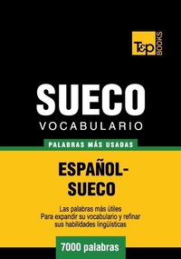 Abbildung von: Vocabulario español-sueco - 7000 palabras más usadas - T&p Books