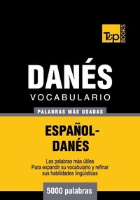 Abbildung von: Vocabulario español-danés - 5000 palabras más usadas - T&p Books