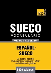 Abbildung von: Vocabulario español-sueco - 5000 palabras más usadas - T&p Books