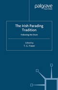Cover: The Irish Parading Tradition - Palgrave Macmillan