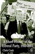 Cover: A Short History of the Liberal Party 1900-2001 - Palgrave Macmillan