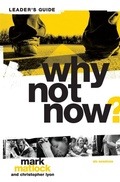 Cover: Why Not Now? Bible Study Leader's Guide - HarperChristian Resources