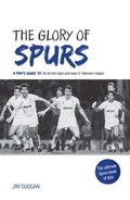 Cover: The Glory of Spurs - Crimson Publishing