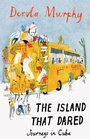 Cover: Island that Dared - Eland Publishing