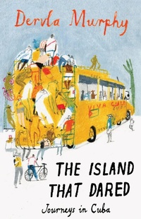 Enlarge image Cover: Island that Dared - Eland Publishing