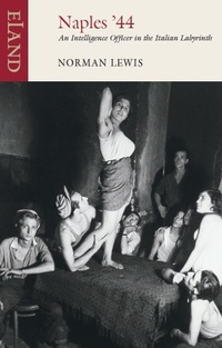 Enlarge image Cover: Naples '44 - Eland Publishing