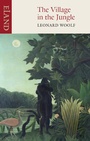 Cover: The Village in the Jungle - Eland Publishing Ltd