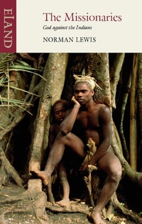 Enlarge image Cover: The Missionaries - Eland Publishing