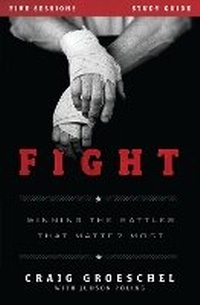 Enlarge image Cover: Fight Bible Study Guide - HarperChristian Resources