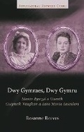 Cover: Dwy Gymraes, Dwy Gymru - University of Wales Press