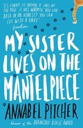 Cover: My Sister Lives on the Mantelpiece - Orion Children's Books