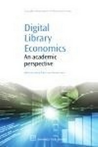 Enlarge image Cover: Digital Library Economics - Chandos Publishing (Oxford) Ltd